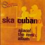 Ska Cubano - Ajiaco: Remix Album
