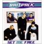 Brit Pack - Set Me Free