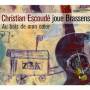 Christian Escoude - Au Bois De Mon Coeur: Escoude Joue Brassens