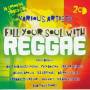 Various - Fill Your Soul With Reggae