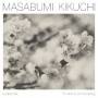 Masabumi Kikuchi - Hanamichi-The Final Studio Recording