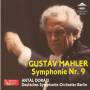 Deutsches Symphonie-Orchester Berlin Dorati - Mahler: Sinfonie 9