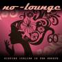 No-lounge -Sixties Italian In The Groove - Sixties Italian In The Groove