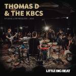 Thomas D & The KBCS - Little Big Beat Studio Live Session (2LP 180g)