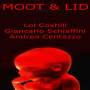 Lol Coxhill & Giancarlo Schiaffini & Andrea Centaz - Moot & Lid