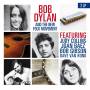 Bob Dylan / Judy Collins / Joan Baez / + - Featuring Judy Collins,joan Baez,bob Gibson A.o.