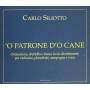Carlo Soliotto - O Patrone D'o Cane