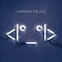 Caravan Palace - <i�_�i> (2lp 45rpm)