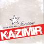 Kazimir - Keine Zeit fr Starallren