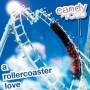 Candy Rose - Rollercoaster Love