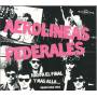 Aerolineas Federales - Hasta El Final Y Ms All...(