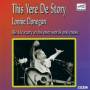 Lonnie Donegan - This Yere De Story