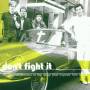 Various - Dont Fight It/The Original Ve