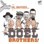 The Doel Brothers - Oh,brother,its The Doel Bro