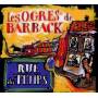 OGRES DE BARBACK - Rue du temps