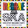 Ska & The Reggae All-Stars - Reggae & Ska Non Stop Megamix Party