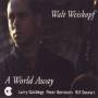 Walt Weiskopf Quartet - A World Away