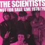 The Scientists - Not For Sale: Live 78/79
