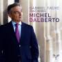 Michel Dalberto - Klavierwerke