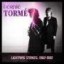 Bernie Torme - Lightning Strikes - Volume 1 (1982-1983)