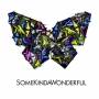 Somekindawonderful - Somekindawonderful