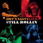 Hot'n'Nasty - Still Rollin' - Live