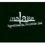 Malaise - Hypnotized By Forgotten Lies
