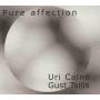 Uri Caine & Gust Tsilis - Pure Affection