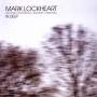 Mark Lockheart - In Deep