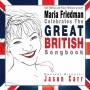 Maria Friedman - Celebrates The Great British Song Book