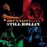 Hot'n'Nasty - Still Rollin' - Live