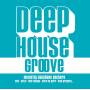 Various - Deep House Groove
