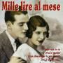 Vari-mille Lire Al Mese - Mille Lire Al Mese