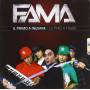 Fama - Il Primo A Iniziare E L'ultimo