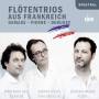 Franz / Gltl / Veit - Fltentrios Aus Frankreich