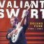 Valiant Swart - Boland Punk 1988-2001