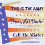 Various - This Is The Army/Call Me Mr./Texas,Lil Darlin