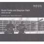 Scott Fields / Stephan Rath - What We Talk
