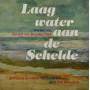 Gerard Von Brucken Fock - Laag Water Aan de Schelde