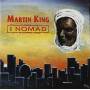 Martin King - I Nomad