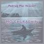 Padraig Mac Niocaill - Mo Churachin