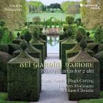 Carlo Vistoli / Hugh Cutting / Les Arts Florissants / Ch - Nei giardini d'amore (Baroque arias for 2 alti)