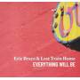 Eric Brace - Everything Will Be
