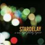 Stardelay - A New High Fidelity Tripout