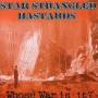 Star Strangled Bastards - Whose War Is It?