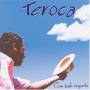Teroca - Com Todo Respeito