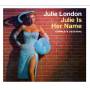 Julie London - Julie Is Her Name-Complete S