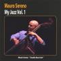 Mauro Sereno - My Jazz 1