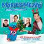 Malte & Mezzo / Malte Arkona - Malte & Mezzo-Der Weihnachtstraum