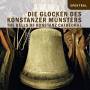 Die Glocken Des Konstanzer Mnsters - Die Glocken Des Konstanzer Mnsters